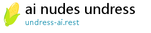 ai nudes undress