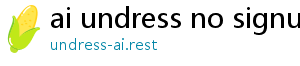 ai undress no signup