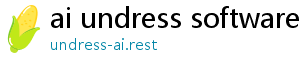 ai undress software