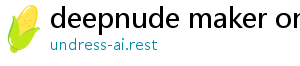 deepnude maker online